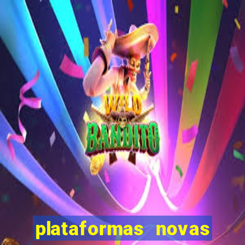 plataformas novas da bet